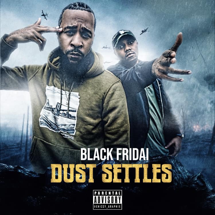 Black Fridai – DUST SETTLES and BEAR WITNESS