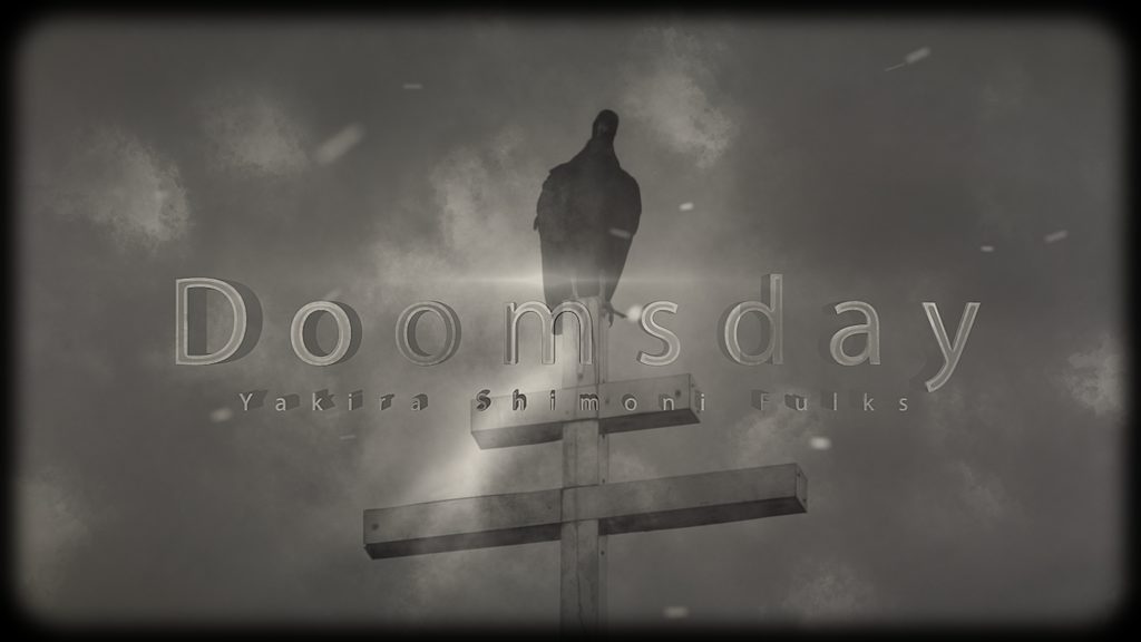Yakira Shimoni Fulks – The Night Before Doom’s Day