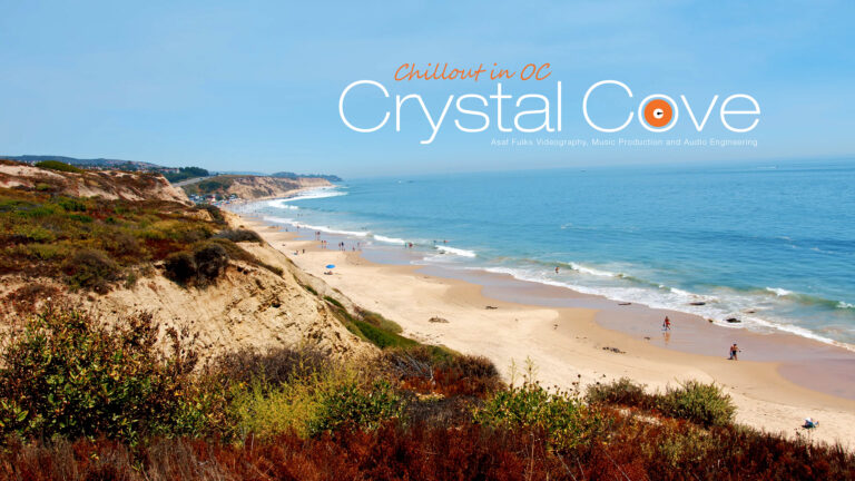 Chillout in OC – Crystal Cove [Asaf Fulks Music and Videography | Filmed with BMPCC 6k]