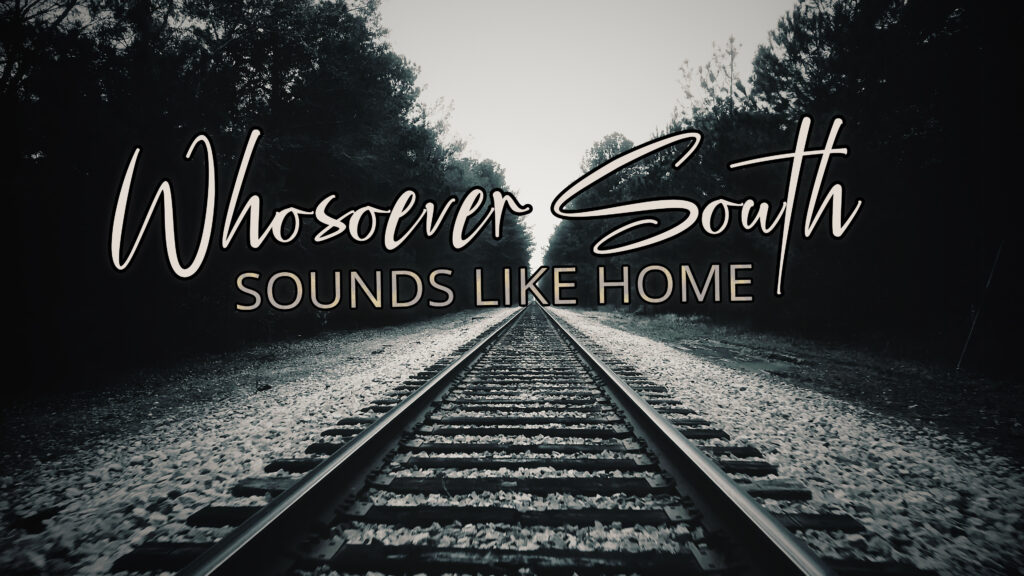Whosoever South – Sounds Like Home