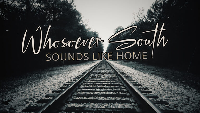 Whosoever South – Sounds Like Home