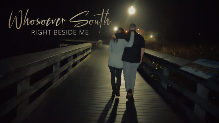 Whosoever South – Right Beside Me