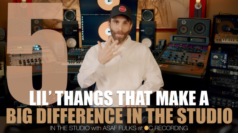 5 Lil’ Thangs That Make a BIG Difference in the Recording Studio